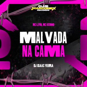 Malvada na Cama (Explicit)