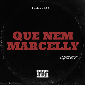 QUE NEM MARCELLY (Explicit)