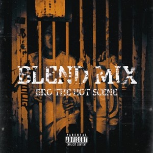 BLEND MIX (Explicit)