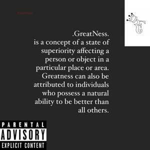 Greatness (Explicit)