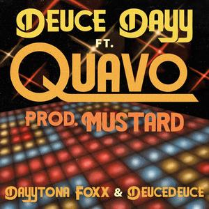 Deuce Dayy (Explicit)