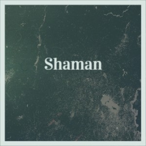 Shaman