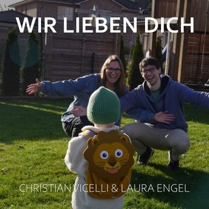 Wir lieben dich