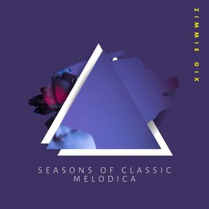 Seasons Of Classic Melodica (Original Mix)