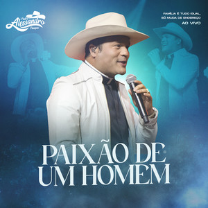 Paixão de Um Homem (Família É Tudo Igual)