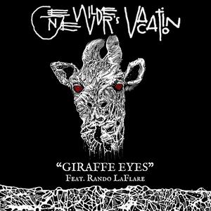 GIRAFFE EYES (feat. Rando LaFlare) [Explicit]