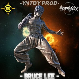 BRUCE LEE (Explicit)