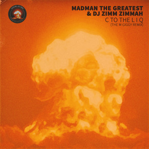 C to the L I Q (M Giggy Remix)