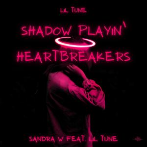 Shadow Playin' Heartbreakers (feat. Lil Tune) [Explicit]