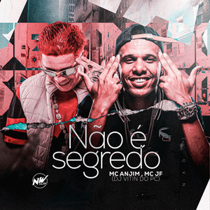NÃO É SEGREDO (Explicit)