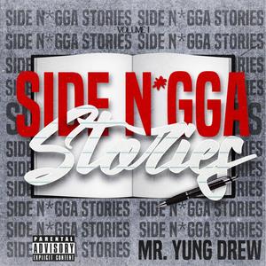 Side N*gga Stories (Explicit)