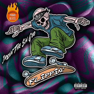 Flippin (Explicit)