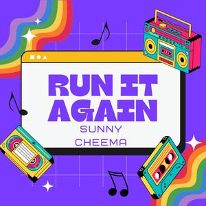 Run It Again (Explicit)