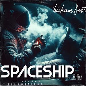 spaceship:pt2 (feat. f3ntany1) (Explicit)