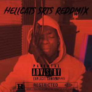 Hellcats SRTS (Reddmix) [Explicit]