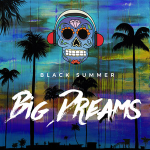 Big Dreams (Explicit)