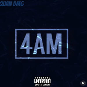 4AM (Explicit)