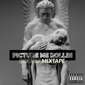 Picture Me Rollin' (Explicit)