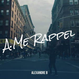 A.Me Rappel (Explicit)