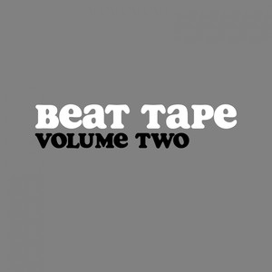 Beat Tape Volume Two