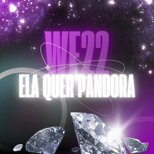 Ela quer Pandora (Explicit)