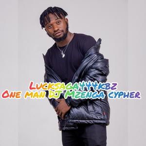 One Man DJ Mzenga Man Cypher