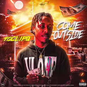 Come outside (Explicit)