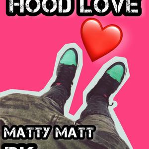 Hood Love (Explicit)