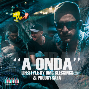 "A Onda" Lifestyle (Explicit)