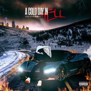 A Cold Day In Hell (Explicit)