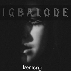 Igbalode (Explicit)