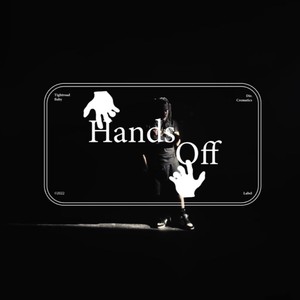 Hands Off (Explicit)
