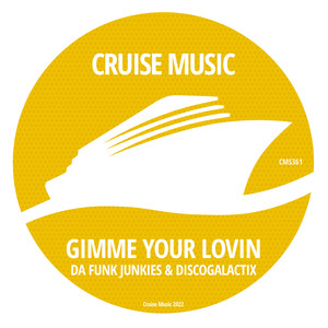 Gimme Your Lovin' (Radio Edit)