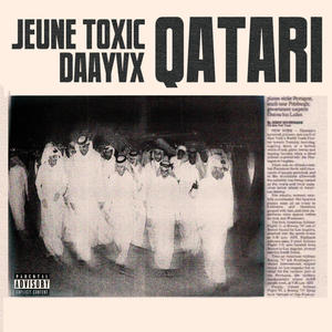 Qatari (feat. Daayvx) [Explicit]