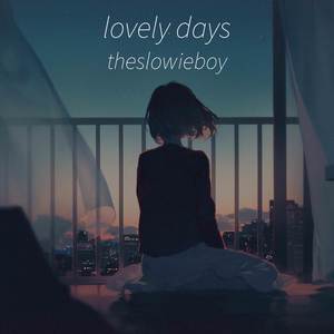 lovely days (chill in your mind)