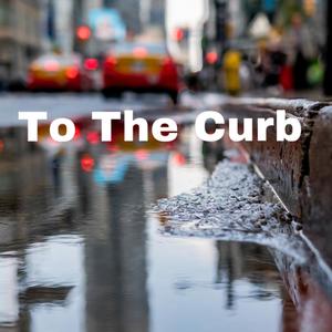 To The Curb