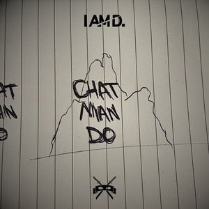 Chat Man Do (Explicit)