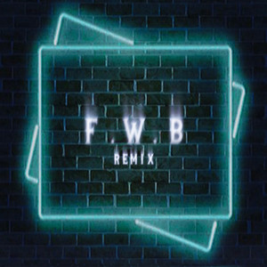 F.W.B (feat. AKIO) (Remix)