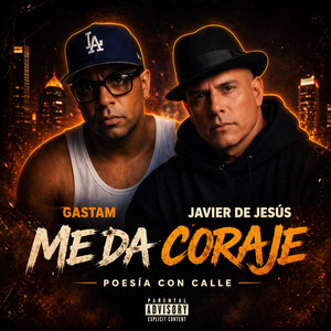 Me Da Coraje (Explicit)
