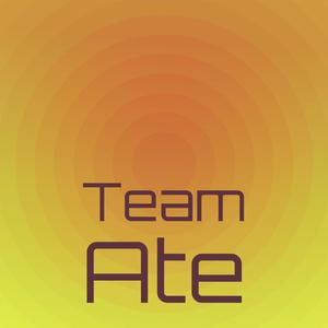 Team Ate