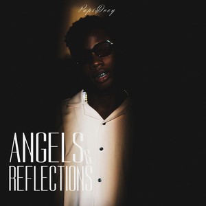 Angels & Reflections (Explicit)