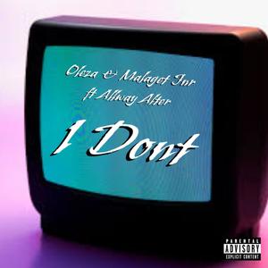 I don't (Explicit)