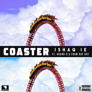 COASTER (feat. Grand-O & FBGM RAY RAY) (Explicit)