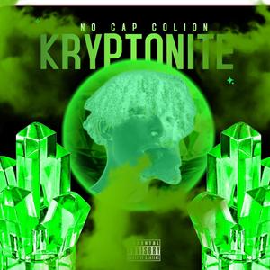 Kryptonite (Explicit)