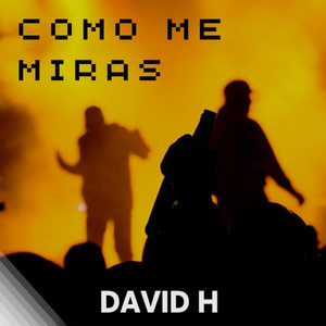 Como Me Miras