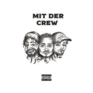 Mit der Crew (feat. Eddytude)