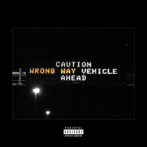 Wrong Way (Explicit)