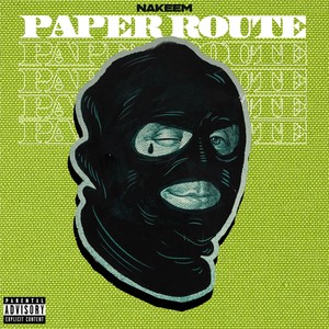 Paper Route (Explicit)