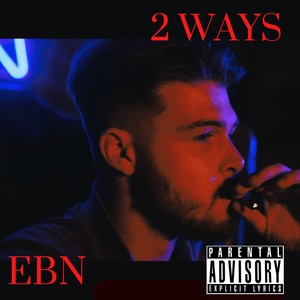 2 Ways (Explicit)