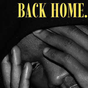 Back Home. (Explicit)